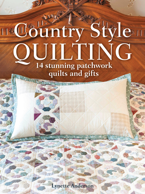 Title details for Country Style Quilting by Lynette Anderson - Available
